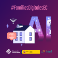 NOOC Familias digitales: retos y oportunidades de la IA en el hogar