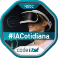 Imagen insignia NOOC "Inteligencia Artificial en el día a día (1ª edición)" - #IACotidiana