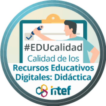 Calidad de los Recursos Educativos Digitales: Didáctica (1ª Edición) - #EDUcalidad Imagen insignia NOOC "Calidad de los Recursos Educativos Digitales: Didáctica (1ª Edición)" - #EDUcalidad