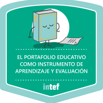 Insignia el portafolio educativo como instrumento de aprendizaje y evaluación. Edición marzo de 2018 Insignia el portafolio educativo como instrumento de aprendizaje y evaluación. Edición marzo de 2018