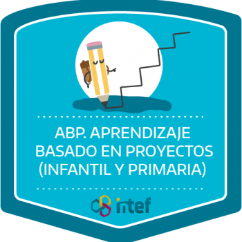ABP. Aprendizaje Basado en Proyectos: Infantil y Primaria. Edición marzo 2019 Imagen insignia Curso tutorizado ABP. Aprendizaje Basado en Proyectos: Infantil y Primaria. Edición marzo 2019