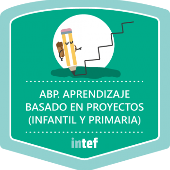 ABP. Aprendizaje basado en proyectos: Infantil y Primaria. Edición marzo de 2018