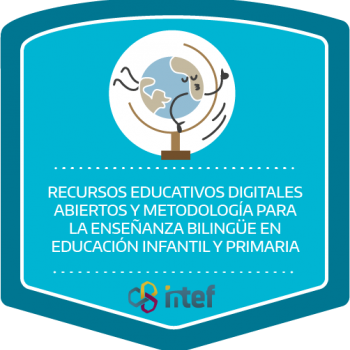 Imagen insignia Curso tutorizado Recursos Educativos Digitales Abiertos y Metodología para la enseñanza bilingüe en Educación Infantil y Primaria. Edición marzo de 2019