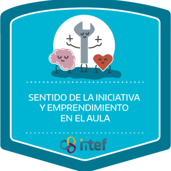 Sentido de la iniciativa y emprendimiento en el aula. Edición septiembre 2018 Sentido de la iniciativa y emprendimiento en el aula. Edición septiembre 2018